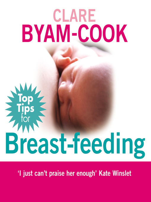 Title details for Top Tips for Breast Feeding by Clare Byam-Cook - Wait list